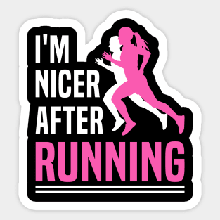 I'm Nicer After Running T-Shirt Runner Running Lover Sticker